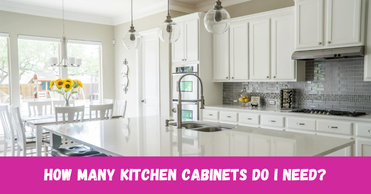 How many kitchen cabinets do I need